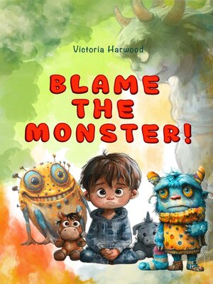 cover image of Blame the Monster Book 1